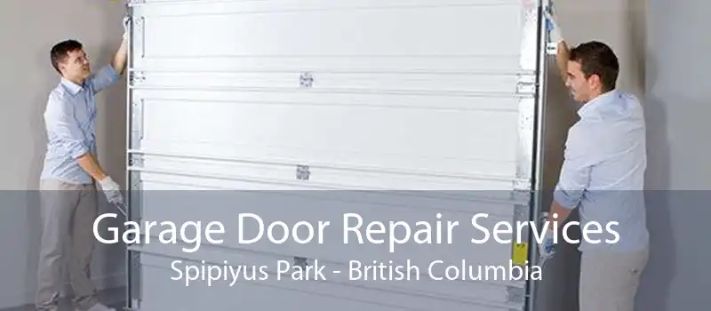 Garage Door Repair Services Spipiyus Park - British Columbia
