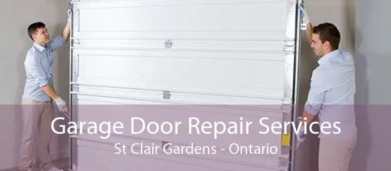 Garage Door Repair Services St Clair Gardens - Ontario