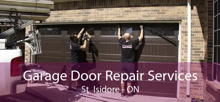 Garage Door Repair Services St  Isidore - ON