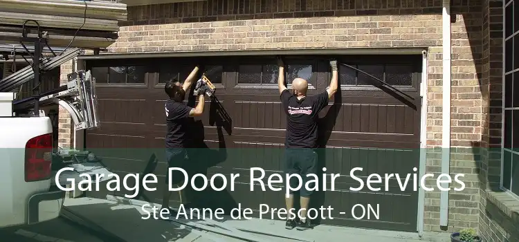 Garage Door Repair Services Ste Anne de Prescott - ON