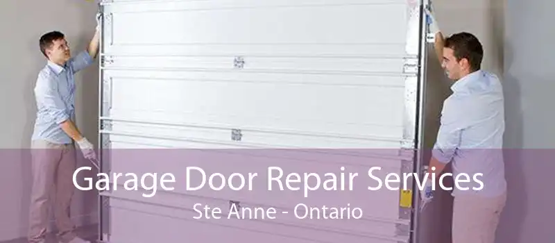 Garage Door Repair Services Ste Anne - Ontario