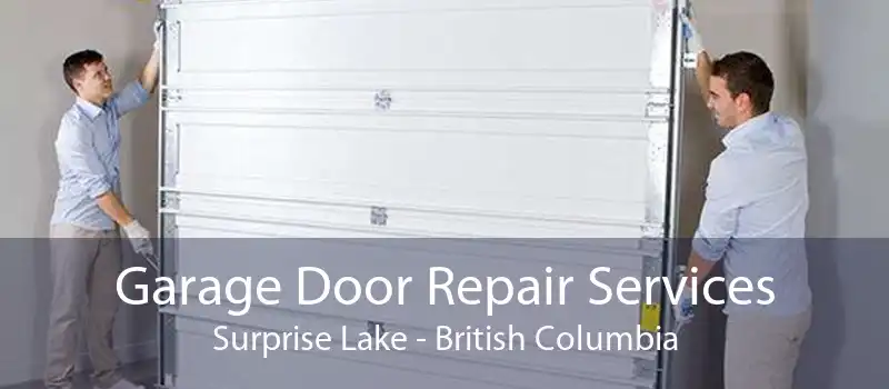 Garage Door Repair Services Surprise Lake - British Columbia