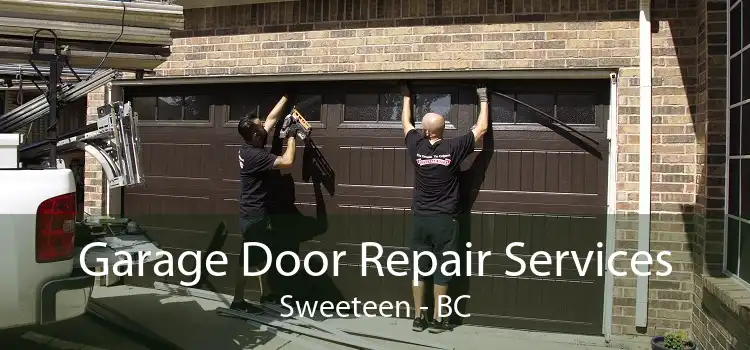 Garage Door Repair Services Sweeteen - BC