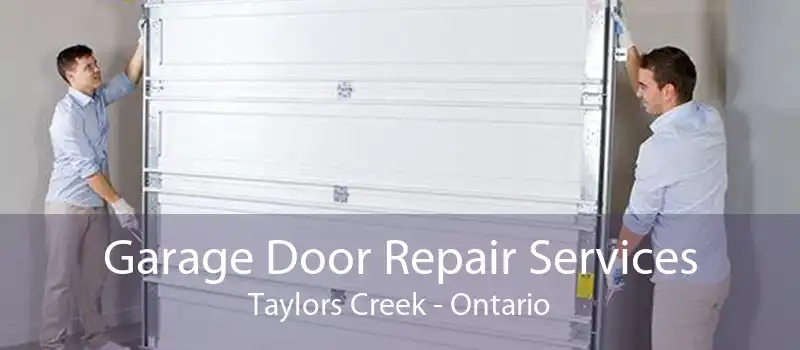 Garage Door Repair Services Taylors Creek - Ontario