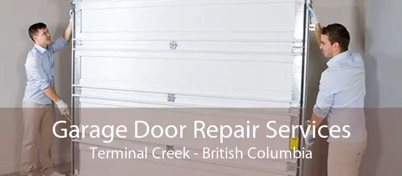 Garage Door Repair Services Terminal Creek - British Columbia