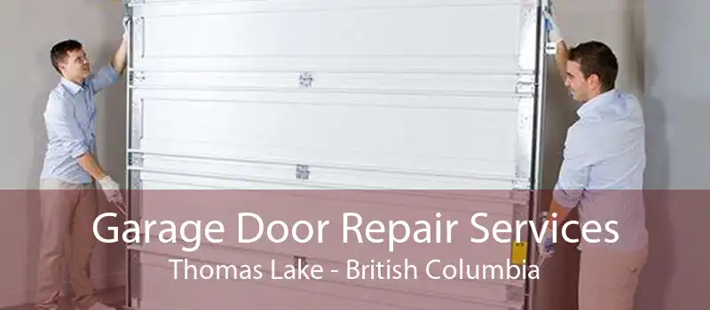 Garage Door Repair Services Thomas Lake - British Columbia