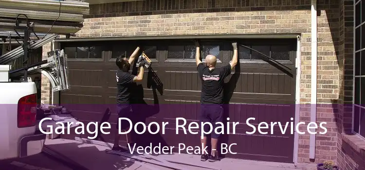 Garage Door Repair Services Vedder Peak - BC