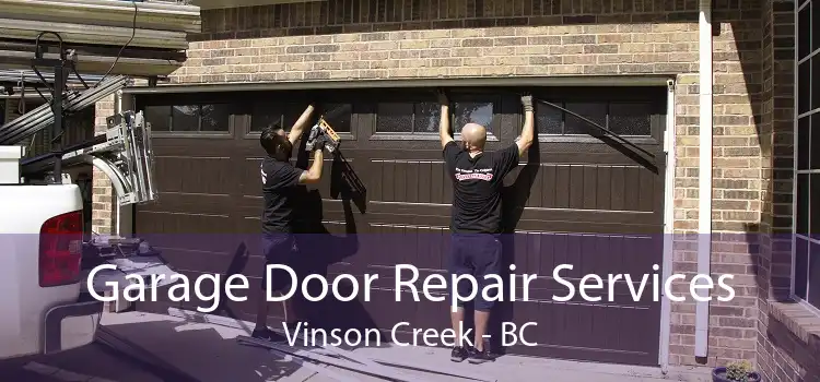 Garage Door Repair Services Vinson Creek - BC