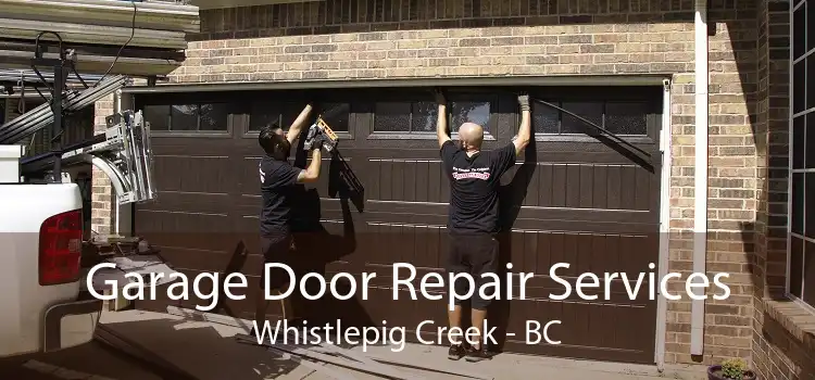 Garage Door Repair Services Whistlepig Creek - BC