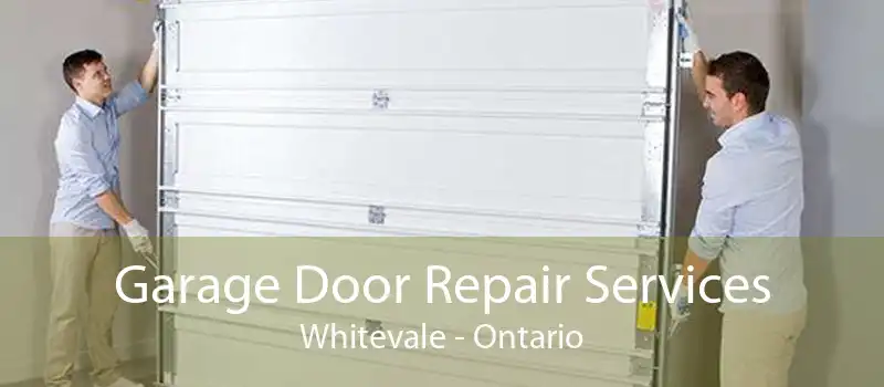 Garage Door Repair Services Whitevale - Ontario