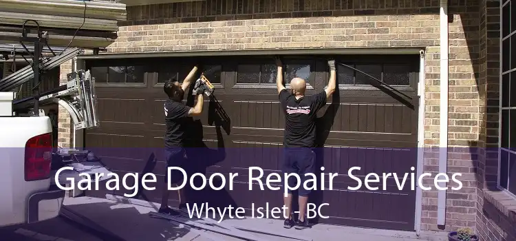 Garage Door Repair Services Whyte Islet - BC