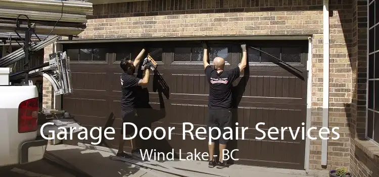 Garage Door Repair Services Wind Lake - BC