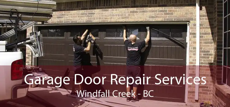 Garage Door Repair Services Windfall Creek - BC