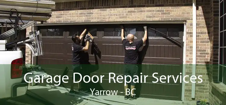 Garage Door Repair Services Yarrow - BC