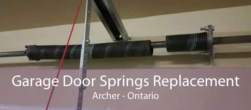 Garage Door Springs Replacement Archer - Ontario