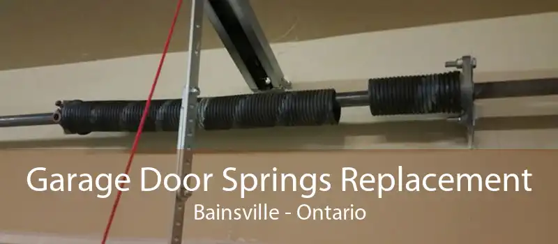 Garage Door Springs Replacement Bainsville - Ontario