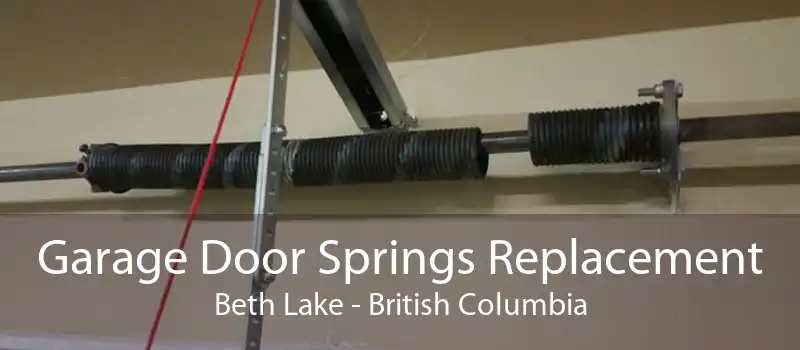 Garage Door Springs Replacement Beth Lake - British Columbia