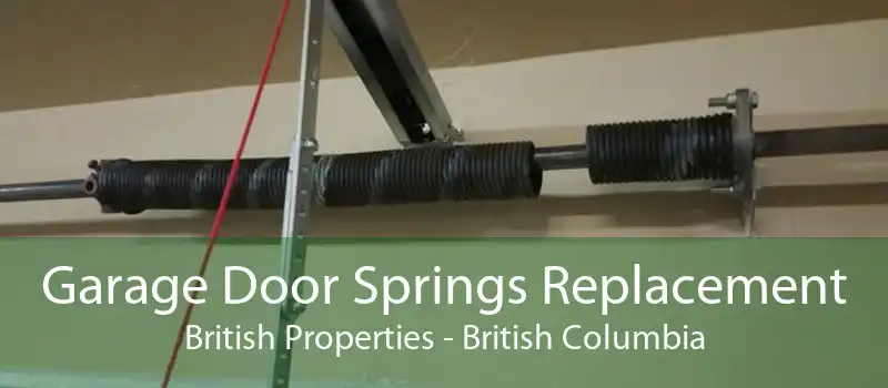 Garage Door Springs Replacement British Properties - British Columbia
