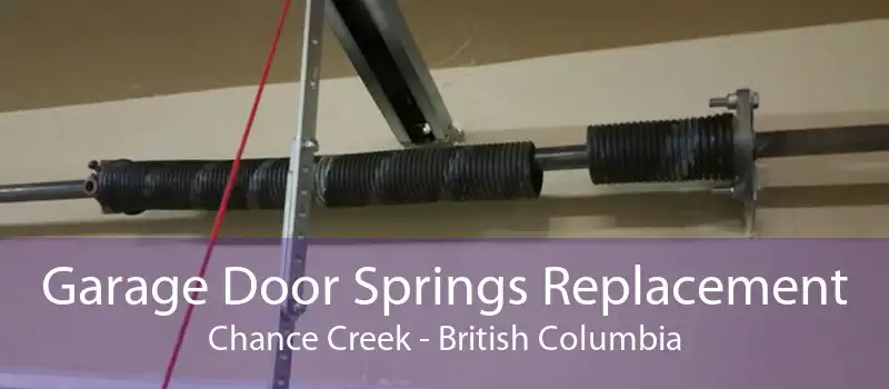 Garage Door Springs Replacement Chance Creek - British Columbia