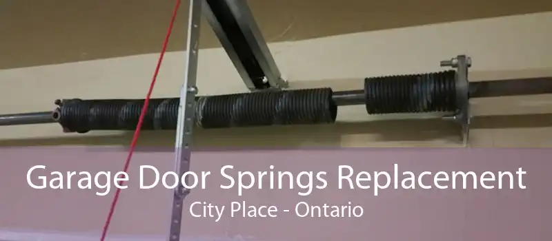 Garage Door Springs Replacement City Place - Ontario