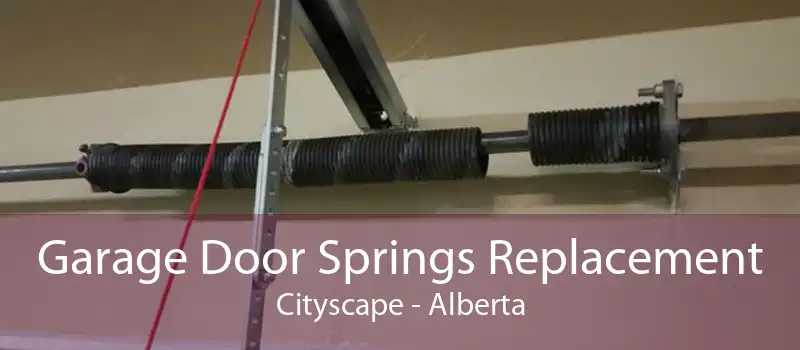 Garage Door Springs Replacement Cityscape - Alberta