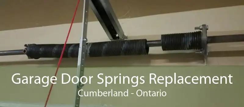 Garage Door Springs Replacement Cumberland - Ontario