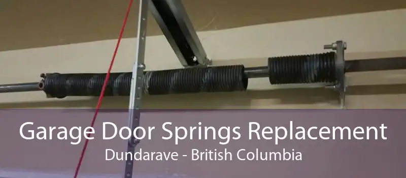 Garage Door Springs Replacement Dundarave - British Columbia