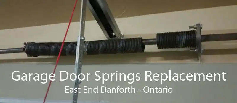 Garage Door Springs Replacement East End Danforth - Ontario