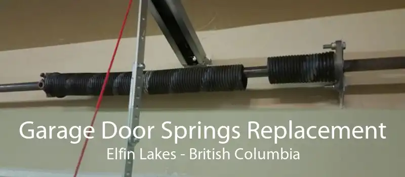 Garage Door Springs Replacement Elfin Lakes - British Columbia