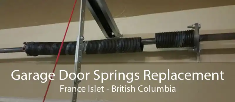 Garage Door Springs Replacement France Islet - British Columbia