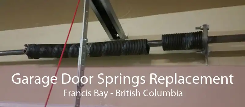 Garage Door Springs Replacement Francis Bay - British Columbia