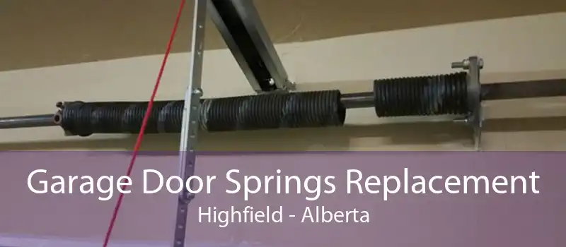 Garage Door Springs Replacement Highfield - Alberta