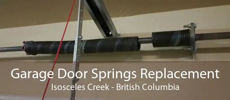 Garage Door Springs Replacement Isosceles Creek - British Columbia