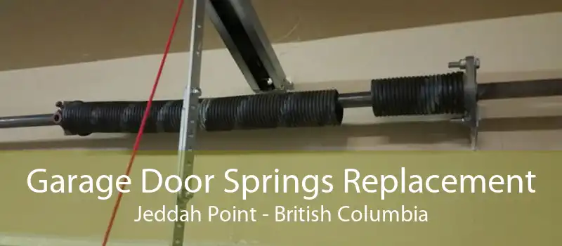 Garage Door Springs Replacement Jeddah Point - British Columbia