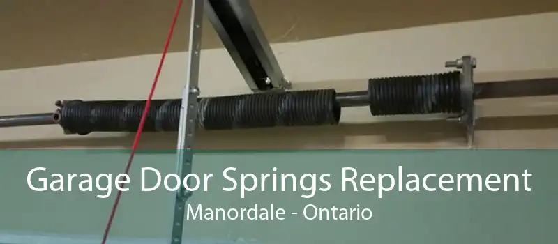 Garage Door Springs Replacement Manordale - Ontario