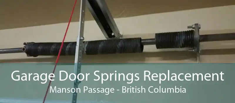 Garage Door Springs Replacement Manson Passage - British Columbia