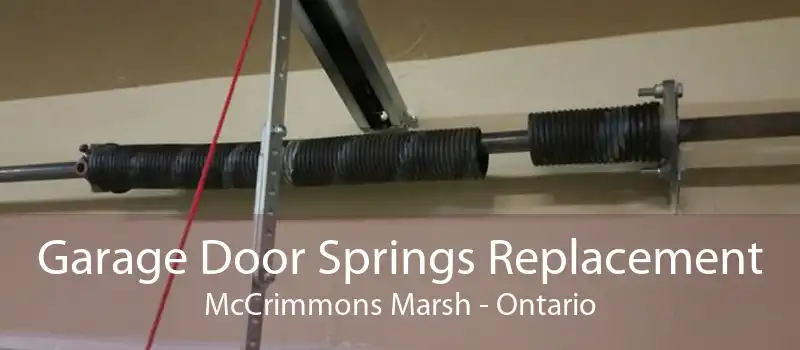 Garage Door Springs Replacement McCrimmons Marsh - Ontario