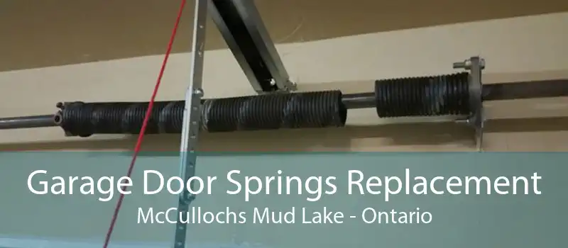 Garage Door Springs Replacement McCullochs Mud Lake - Ontario