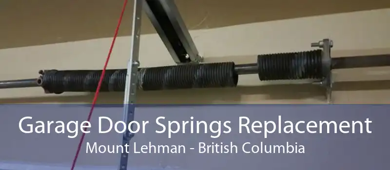 Garage Door Springs Replacement Mount Lehman - British Columbia