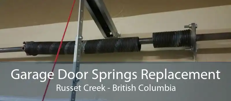 Garage Door Springs Replacement Russet Creek - British Columbia