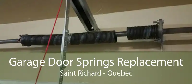 Garage Door Springs Replacement Saint Richard - Quebec