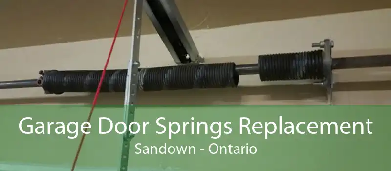 Garage Door Springs Replacement Sandown - Ontario