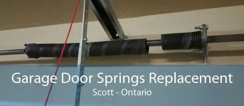 Garage Door Springs Replacement Scott - Ontario