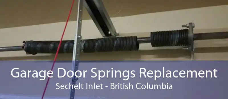 Garage Door Springs Replacement Sechelt Inlet - British Columbia