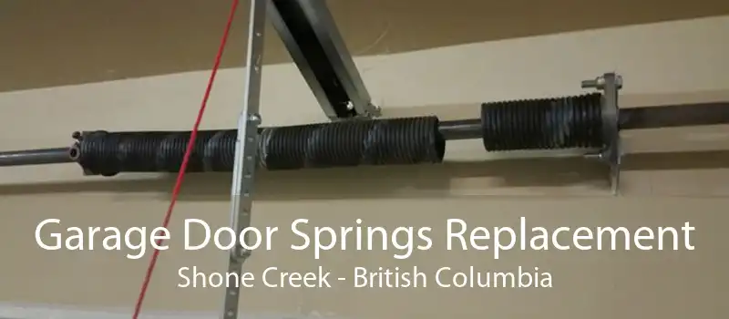 Garage Door Springs Replacement Shone Creek - British Columbia