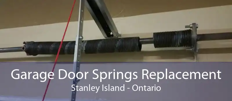 Garage Door Springs Replacement Stanley Island - Ontario
