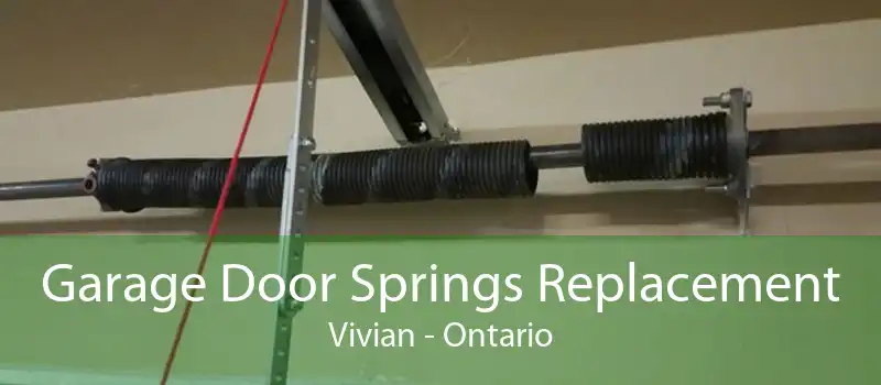 Garage Door Springs Replacement Vivian - Ontario