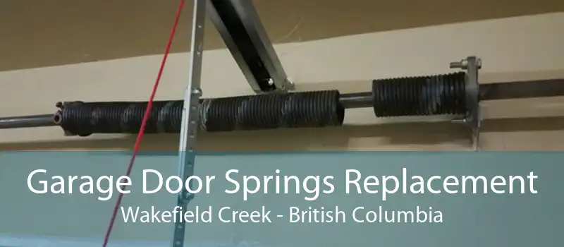 Garage Door Springs Replacement Wakefield Creek - British Columbia
