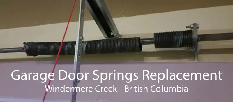 Garage Door Springs Replacement Windermere Creek - British Columbia