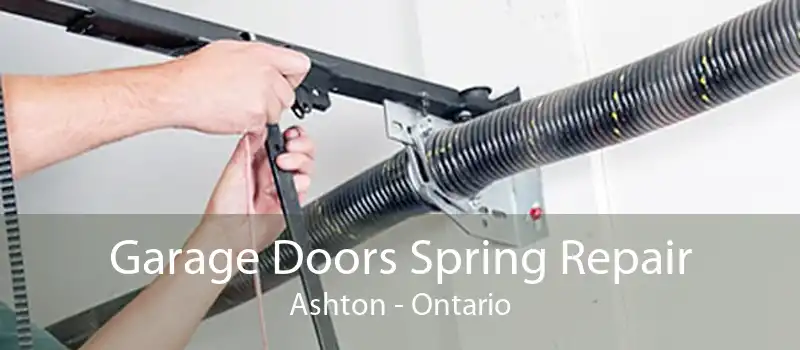 Garage Doors Spring Repair Ashton - Ontario